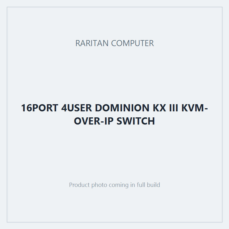 16PORT 4USER DOMINION KX III KVM-OVER-IP SWITCH