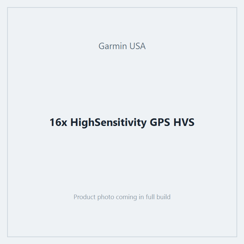 16x HighSensitivity GPS HVS