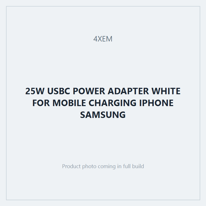 25W USBC POWER ADAPTER WHITE FOR MOBILE CHARGING IPHONE SAMSUNG