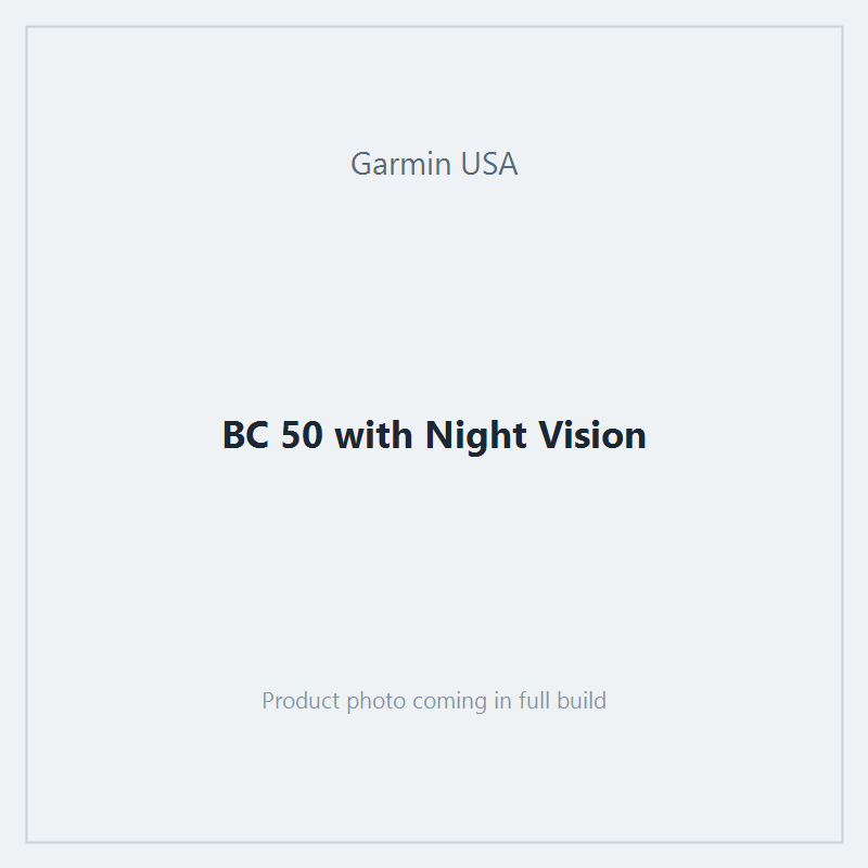 BC 50 with Night Vision