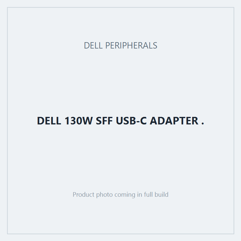DELL 130W SFF USB-C ADAPTER .
