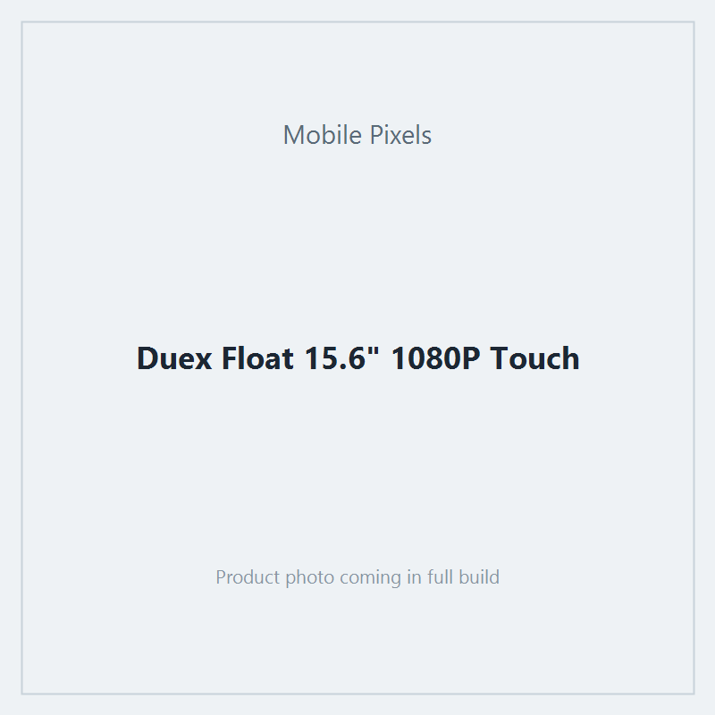Duex Float 15.6" 1080P Touch