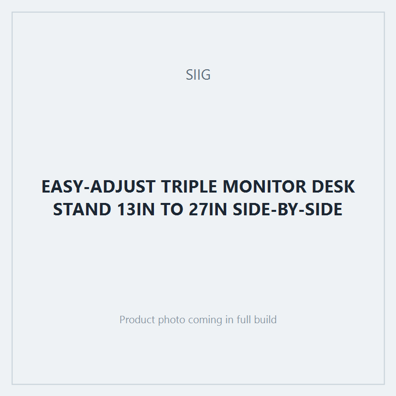 EASY-ADJUST TRIPLE MONITOR DESK STAND 13IN TO 27IN SIDE-BY-SIDE