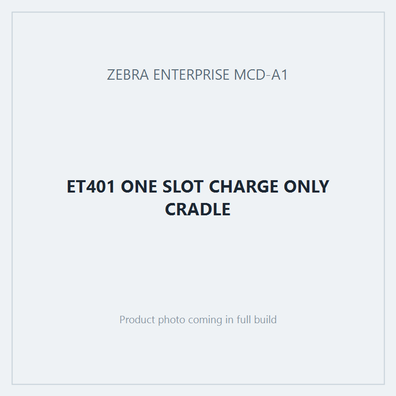 ET401 ONE SLOT CHARGE ONLY CRADLE
