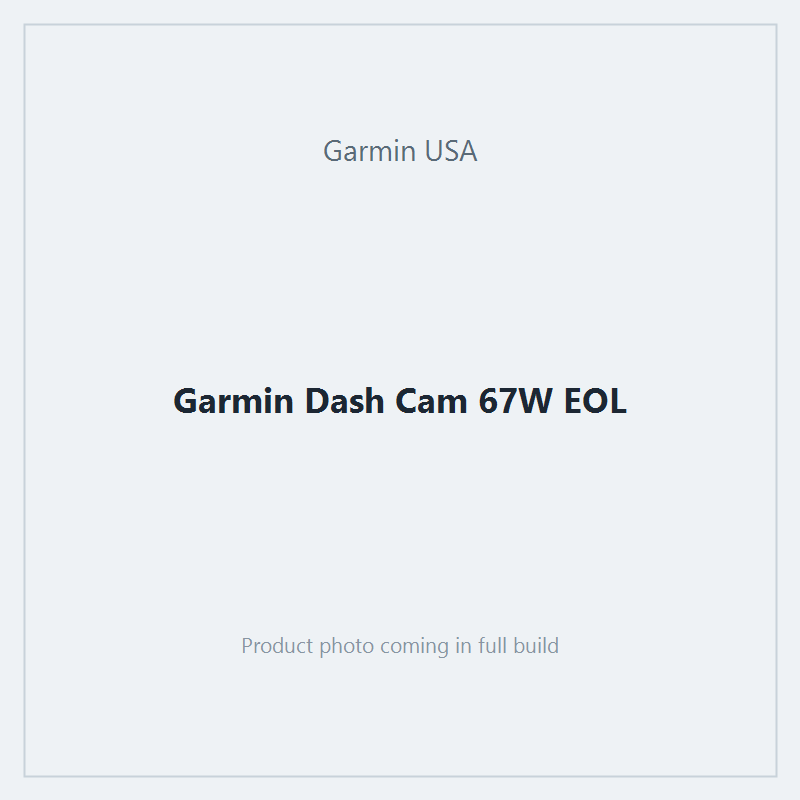 Garmin Dash Cam 67W EOL
