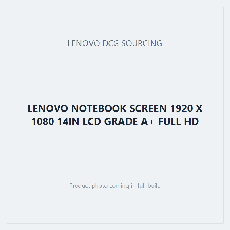 LENOVO NOTEBOOK SCREEN 1920 X 1080 14IN LCD GRADE A+ FULL HD