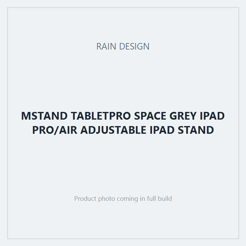 MSTAND TABLETPRO SPACE GREY IPAD PRO/AIR ADJUSTABLE IPAD STAND