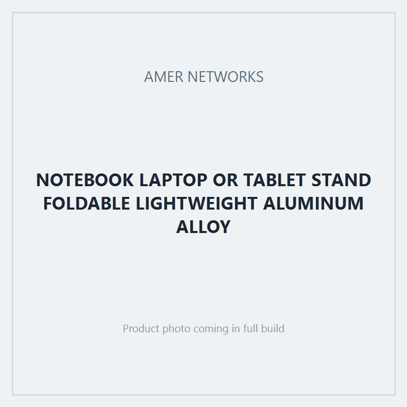 NOTEBOOK LAPTOP OR TABLET STAND FOLDABLE LIGHTWEIGHT ALUMINUM ALLOY