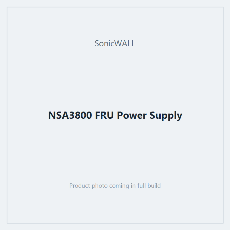 NSA3800 FRU Power Supply