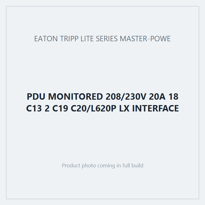 PDU MONITORED 208/230V 20A 18 C13 2 C19 C20/L620P LX INTERFACE