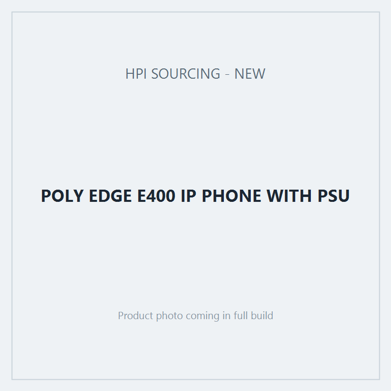 POLY EDGE E400 IP PHONE WITH PSU