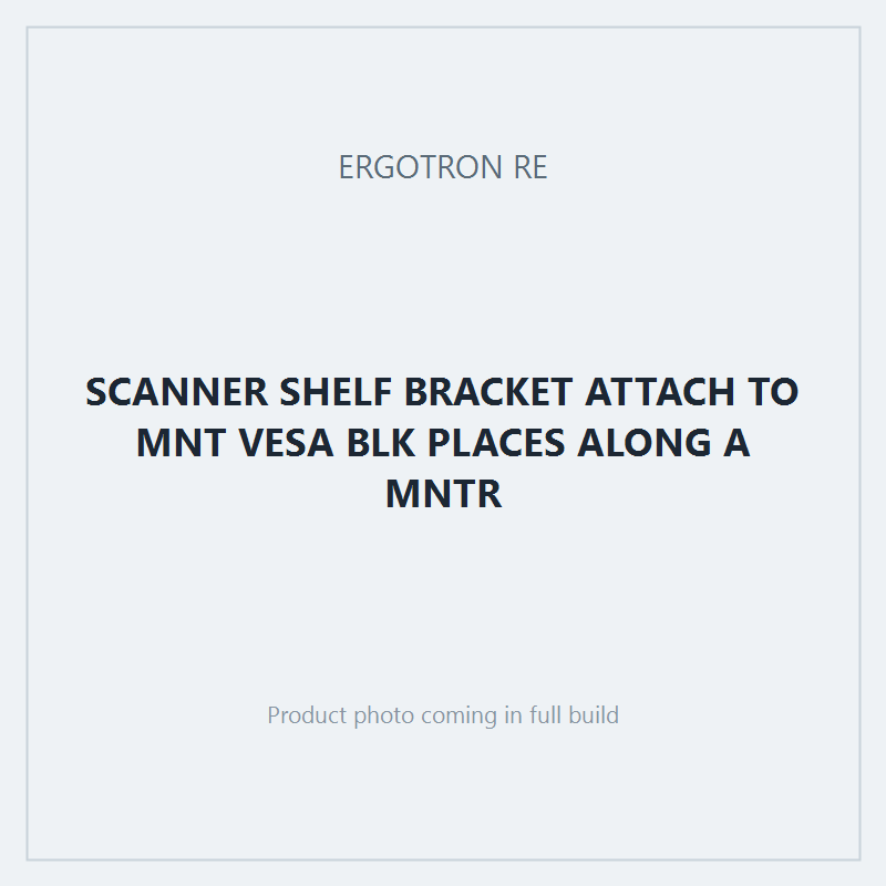 SCANNER SHELF BRACKET ATTACH TO MNT VESA BLK PLACES ALONG A MNTR