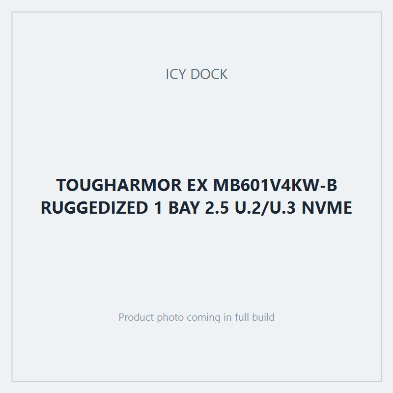 TOUGHARMOR EX MB601V4KW-B RUGGEDIZED 1 BAY 2.5 U.2/U.3 NVME