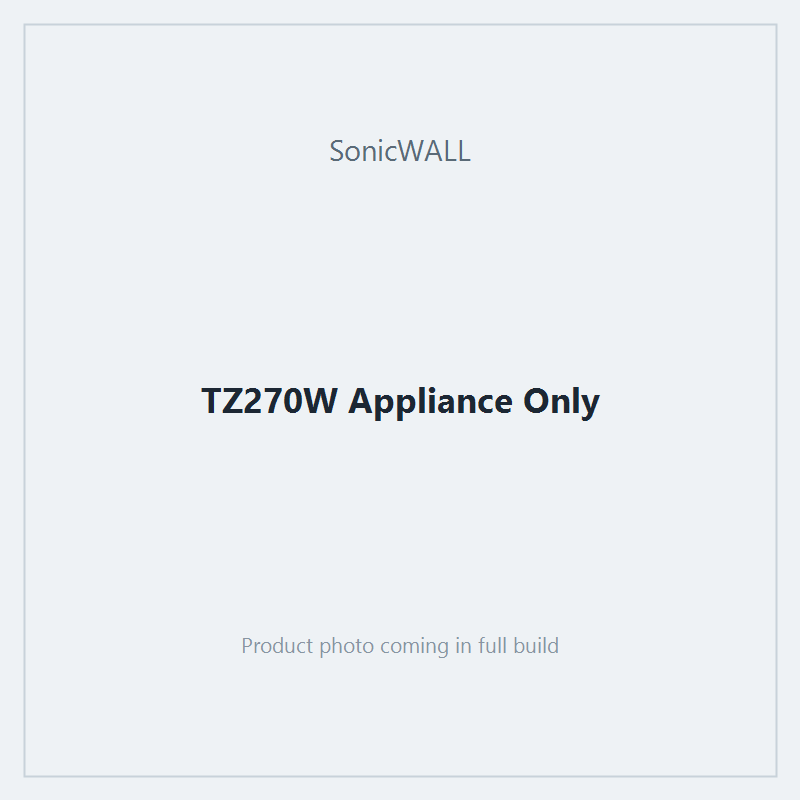 TZ270W Appliance Only
