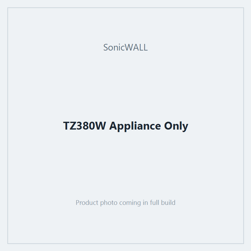 TZ380W Appliance Only
