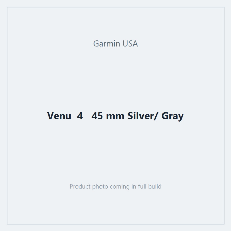 Venu  4   45 mm Silver/ Gray