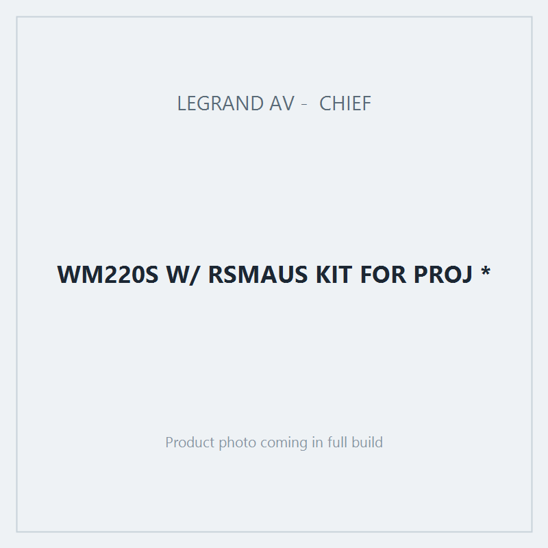 WM220S W/ RSMAUS KIT FOR PROJ *